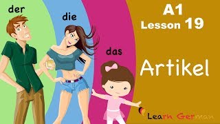 Learn German  Articles  bestimmte Artikel  der die das  German for beginners  A1  Lesson 19 [upl. by Drapehs552]