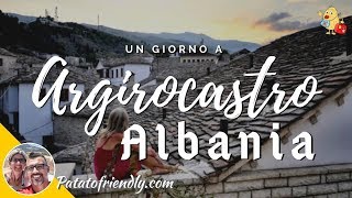 Argirocastro o Gjirokaster un giorno nella città dai tetti dargento patrimonio UNESCO in Albania [upl. by Palestine304]