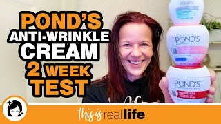 Ponds Antiwrinkle Cream 2 Week Test  THIS IS REAL LIFE [upl. by Cordelia]