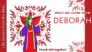 Deborah  What we learn from Deborah  Life lessons from Deborah  Bible stories for kids [upl. by Doniv278]