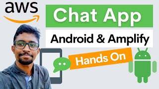 Lets build an Android chat app with AWS Amplify  Full Demo [upl. by Htebasyle]