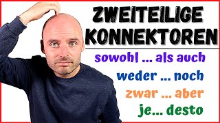 Zweiteilige Konnektoren 🤓  B1 B2  Learn German  Deutsch lernen [upl. by Gapin]