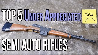 Top 5 Under Appreciated Semi Auto Rifles [upl. by Nevag]