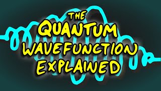 The Quantum Wavefunction Explained [upl. by Nibram]