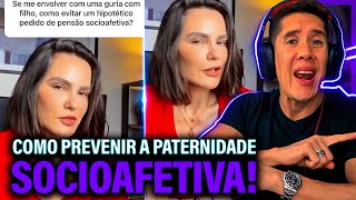 Como Se Prevenir Da Paternidade Socioafetiva E Pensão Socioafetiva [upl. by Jammie]