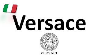 How to Pronounce Versace CORRECTLY Italian Pronunciation Gianni amp Donatella [upl. by Odraleba770]