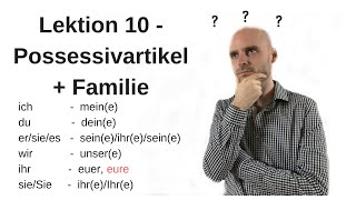 Deutschkurs A11 Lektion 10 Possessivpronomen [upl. by Huskamp]