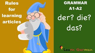 Learn German  der die das  Rules for articles  Hints on how to guess the german articles  A1 [upl. by Ettelrats]