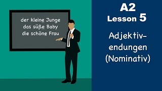 Learn German  Adjektivendungen  Nominativ  German for beginners  A2  Lesson 5 [upl. by Annahgiel]