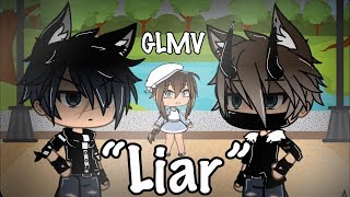 “Liar”  GLMV  Camila Cabello [upl. by Ialohcin]