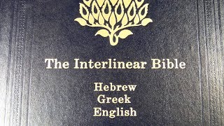 The Interlinear Bible HebrewGreekEnglish [upl. by Dnalra483]