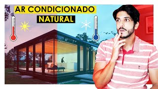 AR CONDICIONADO NATURAL PARA REFRESCAR OU AQUECER SUA CASA [upl. by Katushka]